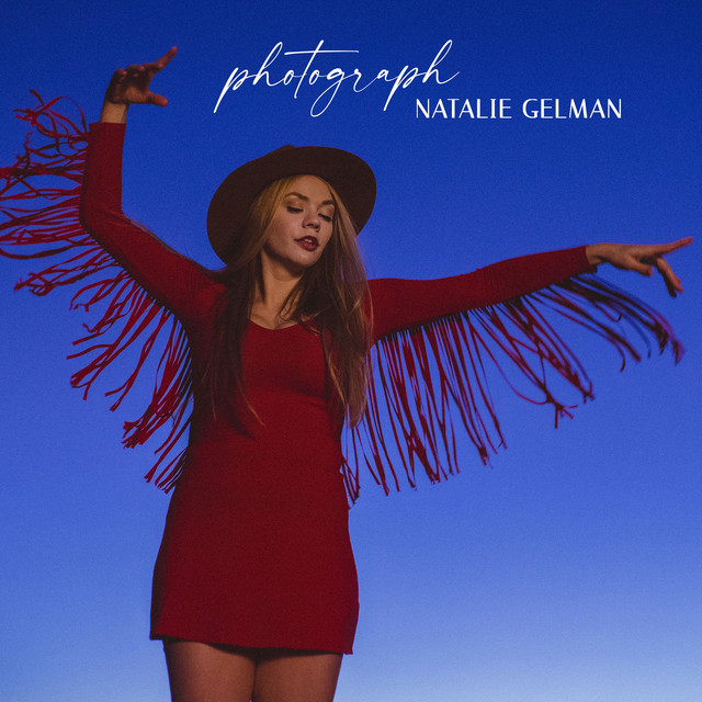 Natalie Gelman reveals “Photograph”, her latest single off upcoming&nbsp;album