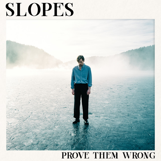 Slopes releases debut single and video, “Prove Them&nbsp;Wrong”