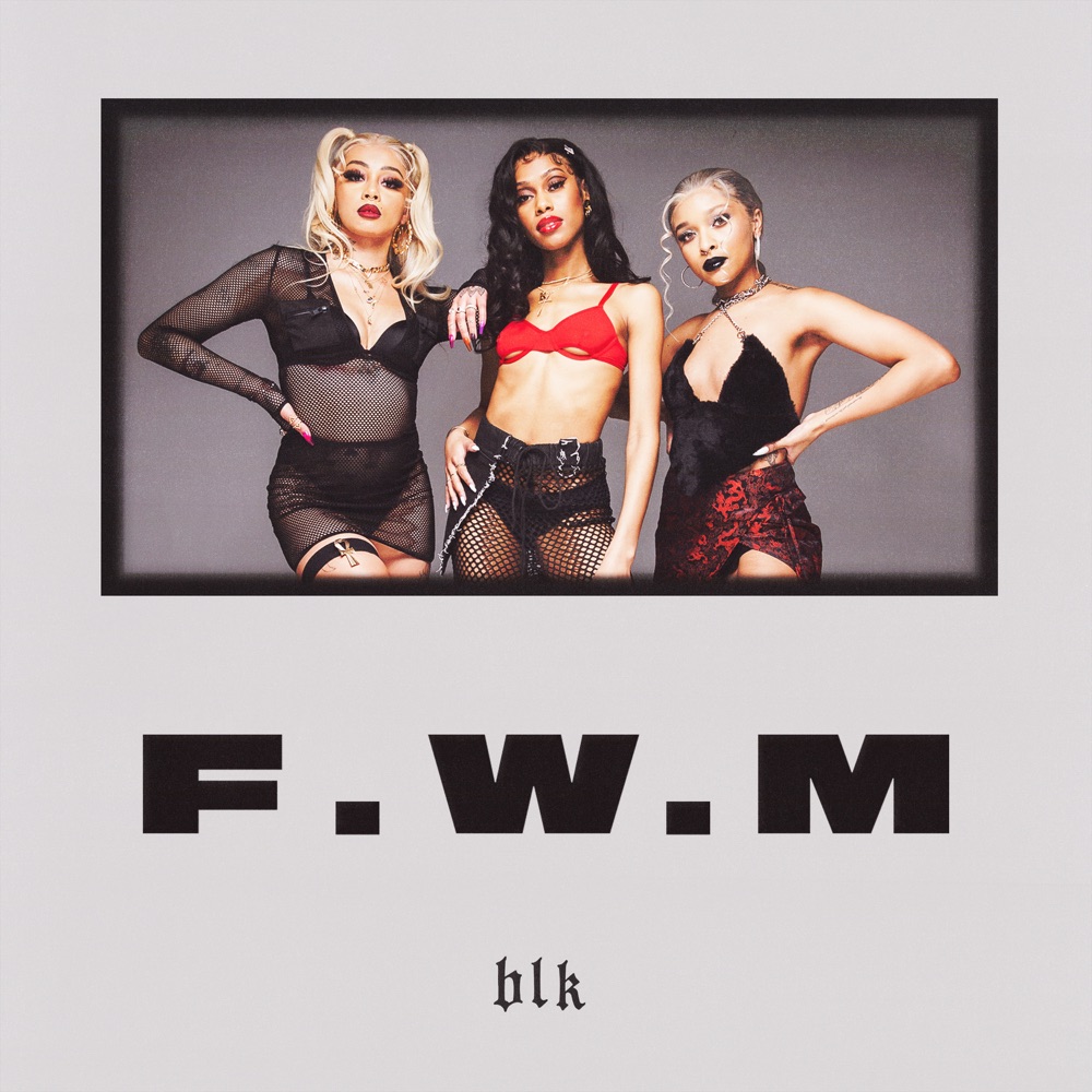 BLK announce themselves with debut single “FWM” [Video]