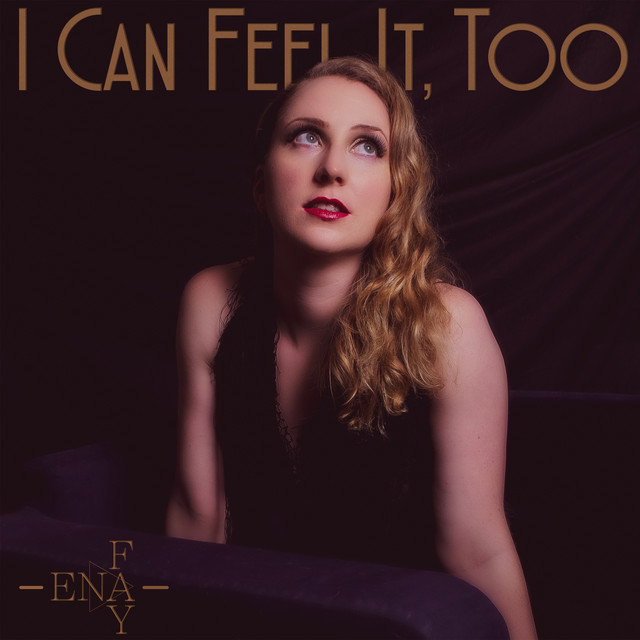 Ena Fay releases new EP titled I Can Feel It, Too