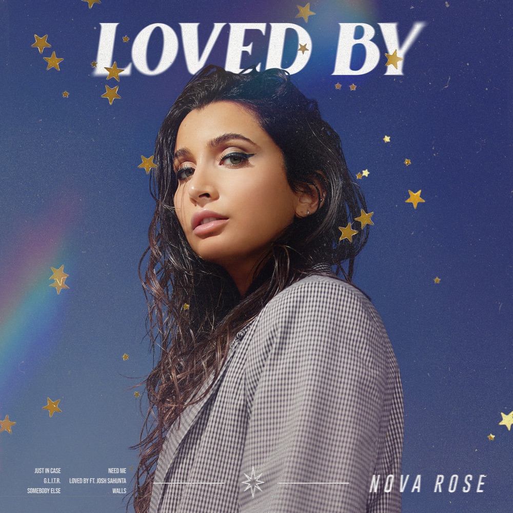 Nova Rose unveils brilliant debut EP titled Loved By
