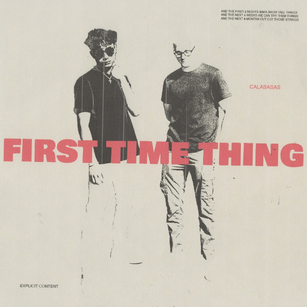 Calabasas reveal “First Time Thing”&nbsp;visual