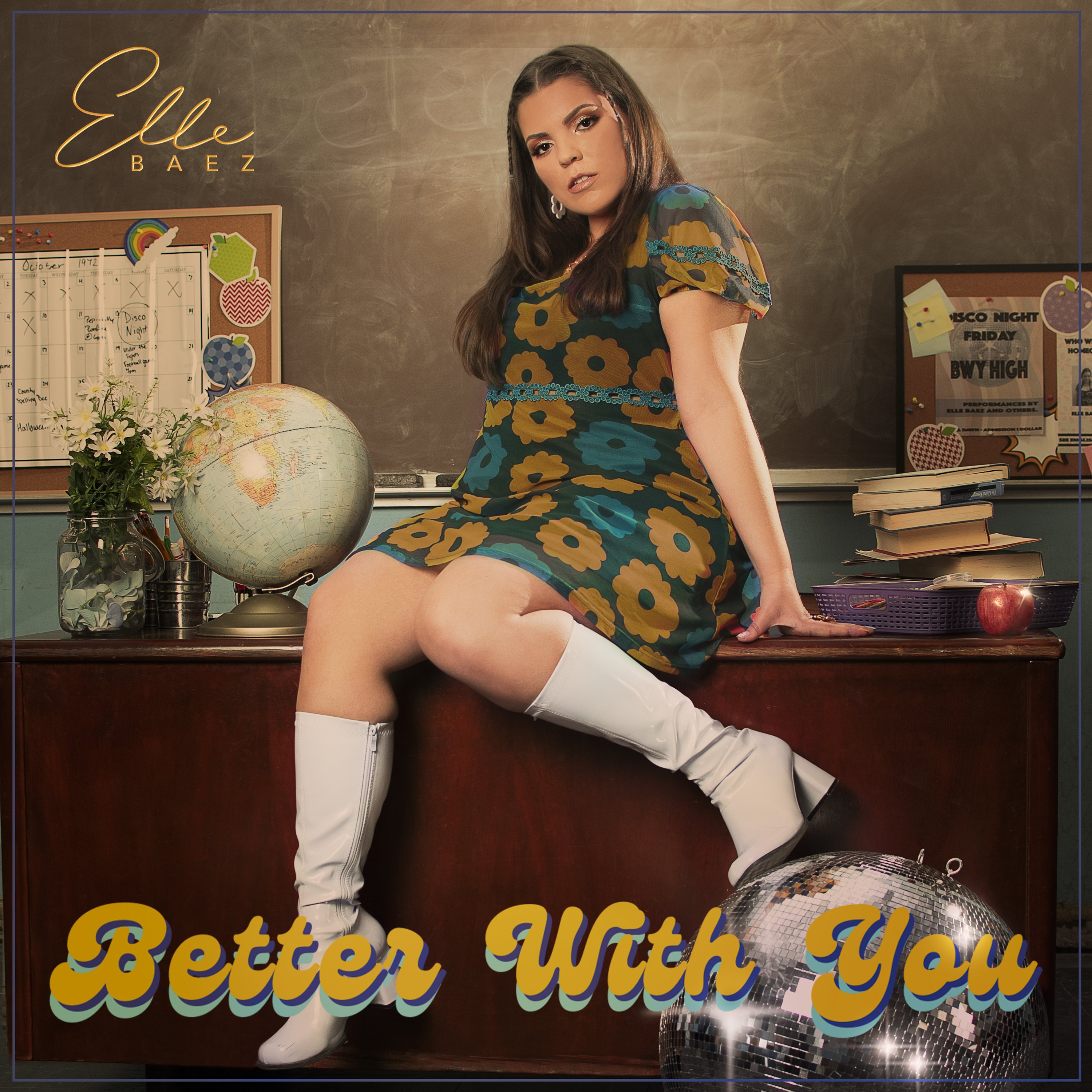 Elle Baez would be “Better With You”; see her newest video