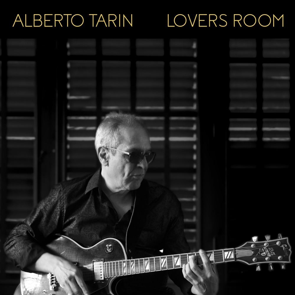 Listen to Alberto Tarin’s Lovers Room album