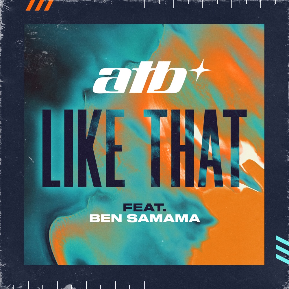 ATB enlists Ben Samama to deliver “Like That”