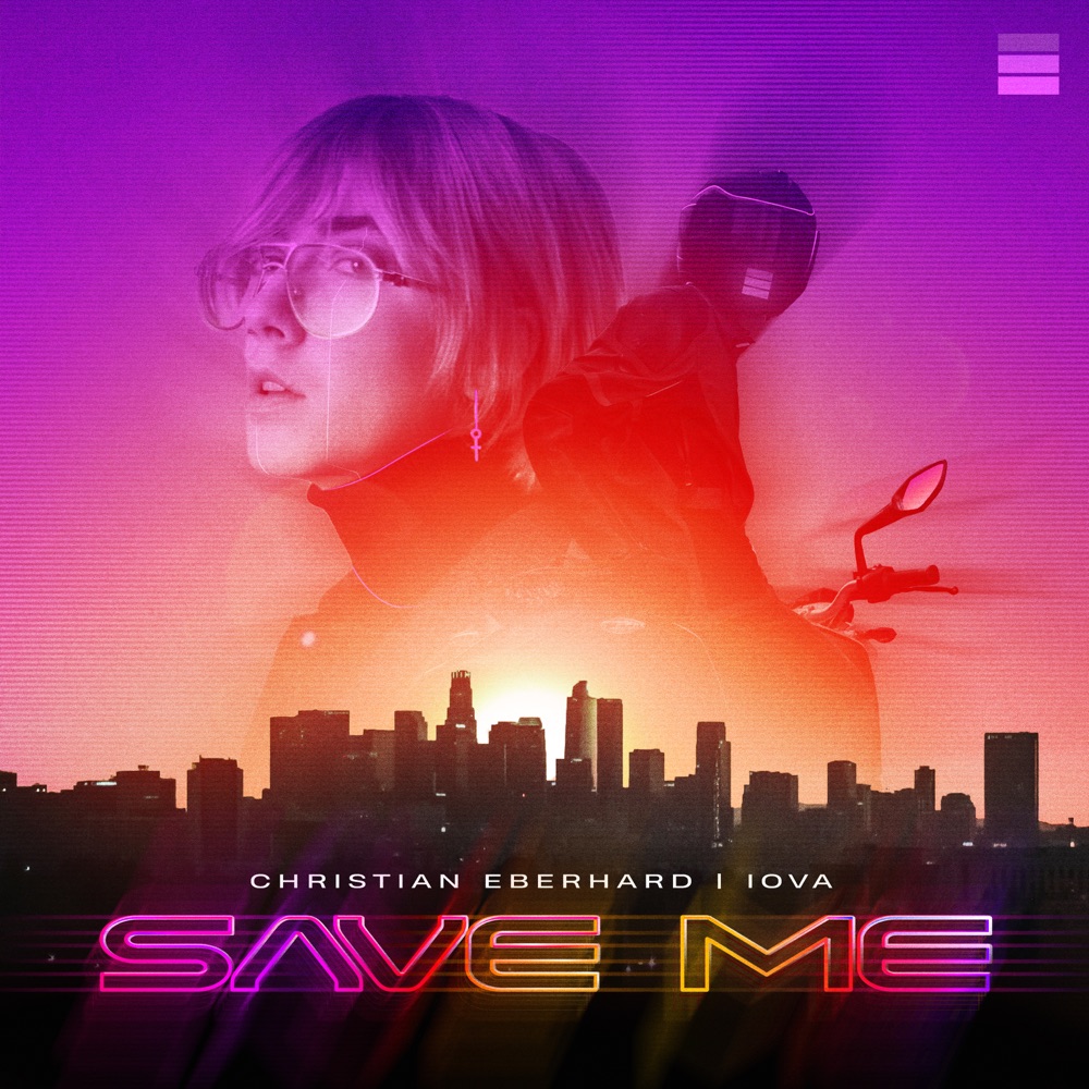 Christian Eberhard and IOVA collaborate to release “Save&nbsp;Me”