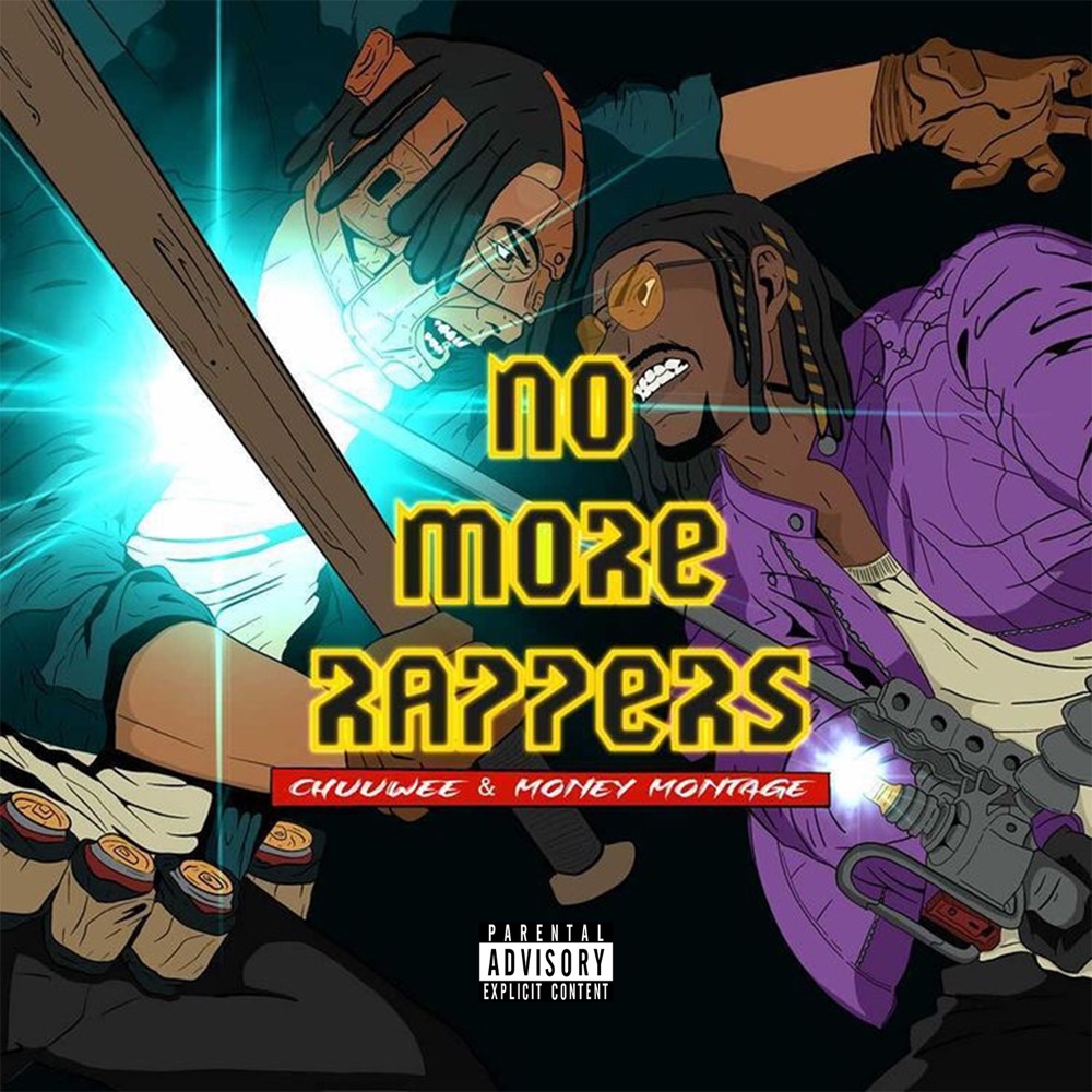 Chuuwee & Money Montage drop No More Rappers album