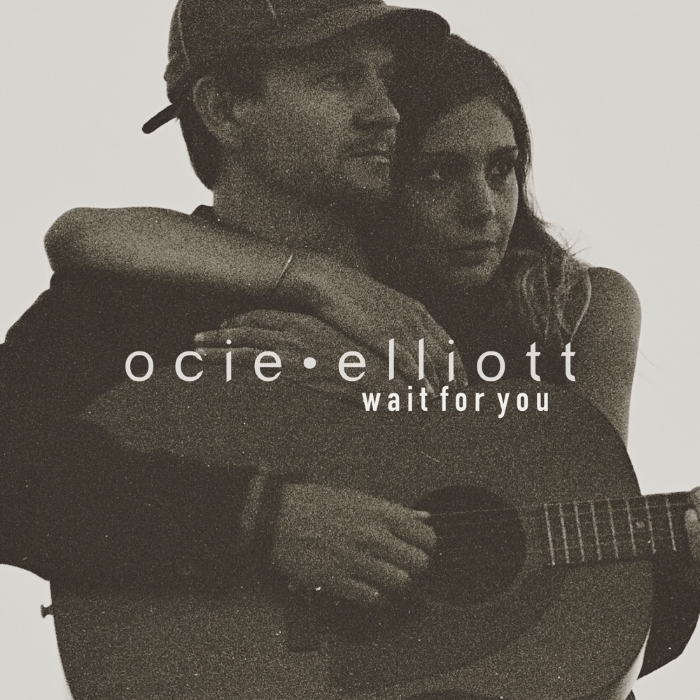 Ocie Elliott will surely “Wait for You”