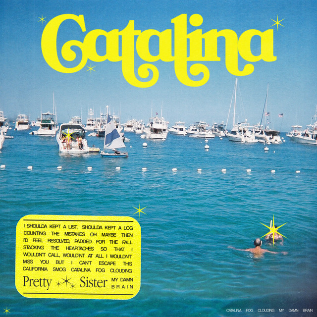 Listen to Pretty Sister’s debut album, Catalina