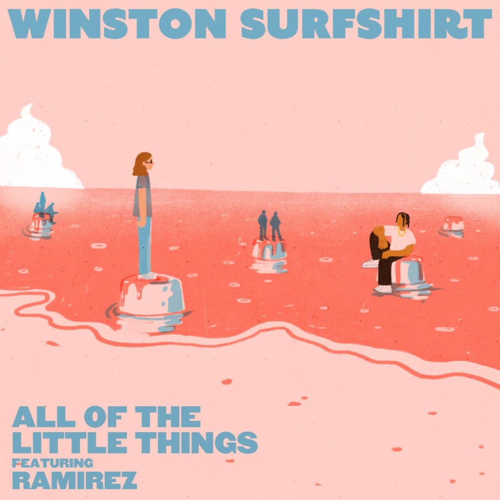 Winston Surfshirt collective features Ramirez on “All Of The Little&nbsp;Things”