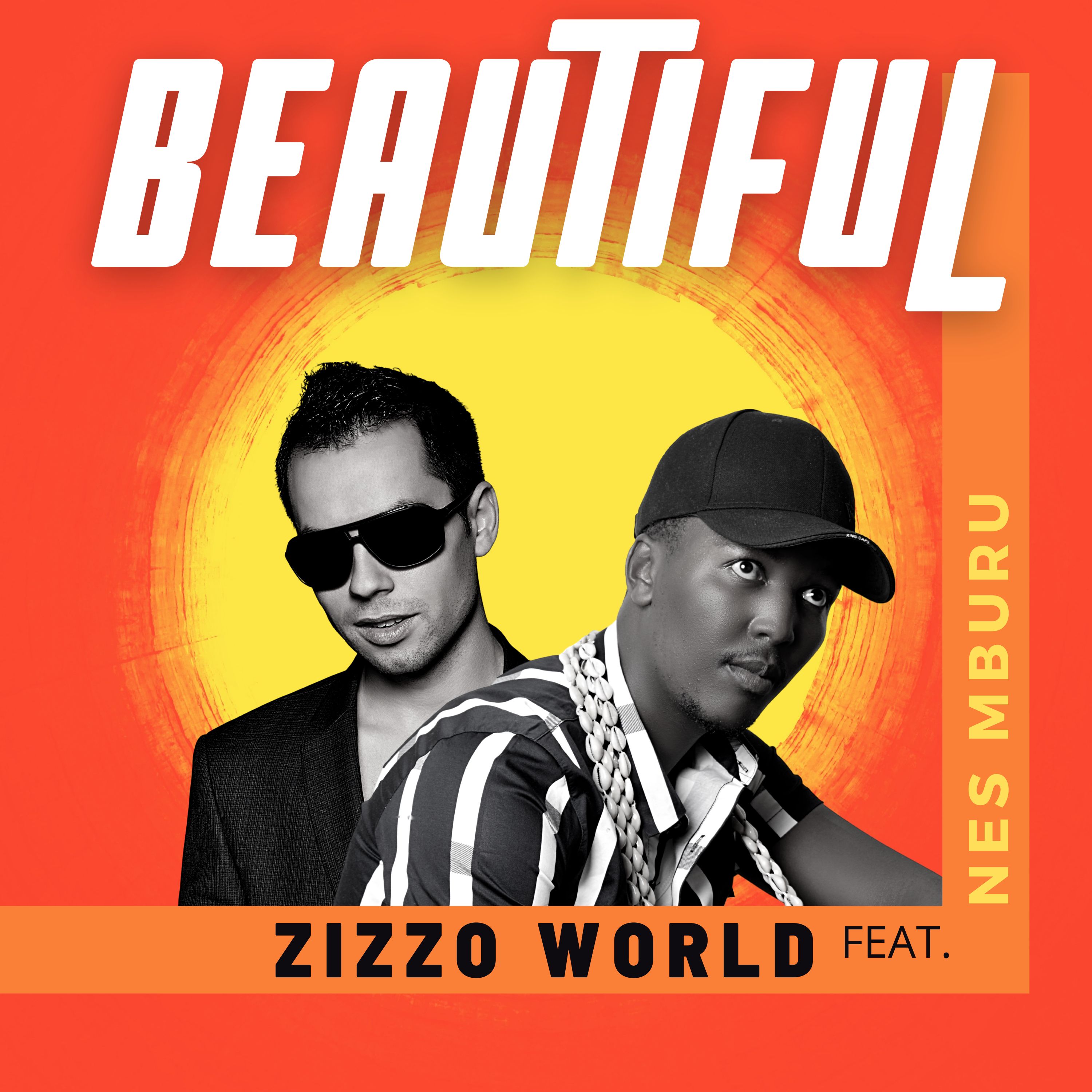 Zizzo World links up with Nes Mburu to deliver “Beautiful”