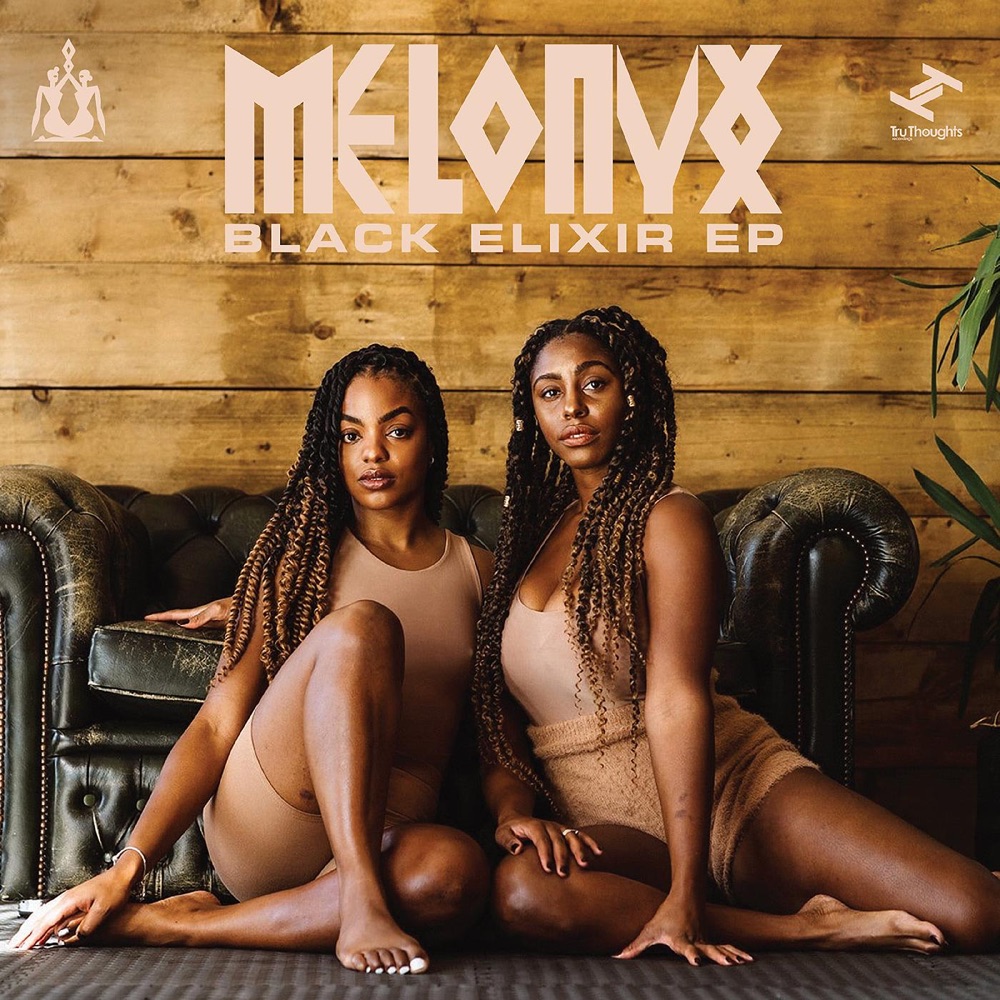 See MELONYX’s “Melanin Queens” video, listen to their Black Elixir&nbsp;EP