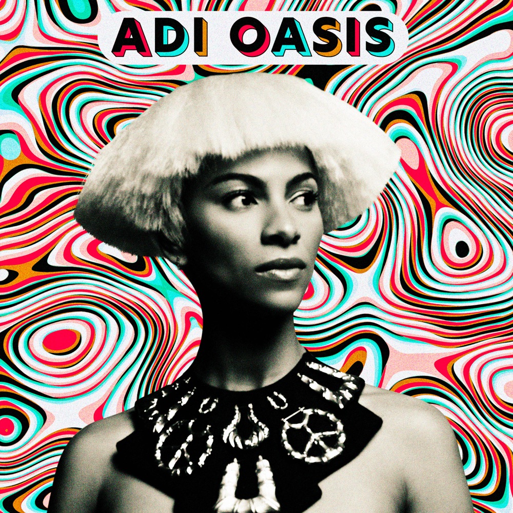 Listen to Adeline’s new EP, Adi Oasis