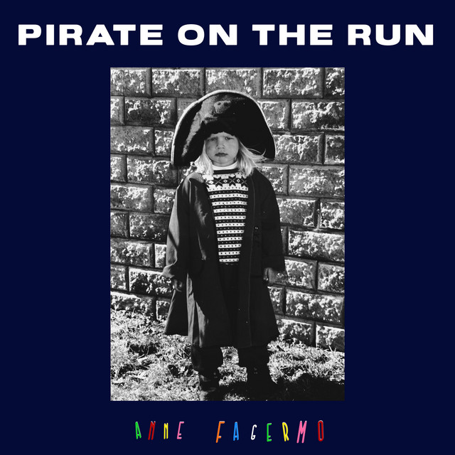 Anne Fagermo is a “Pirate on the&nbsp;Run”