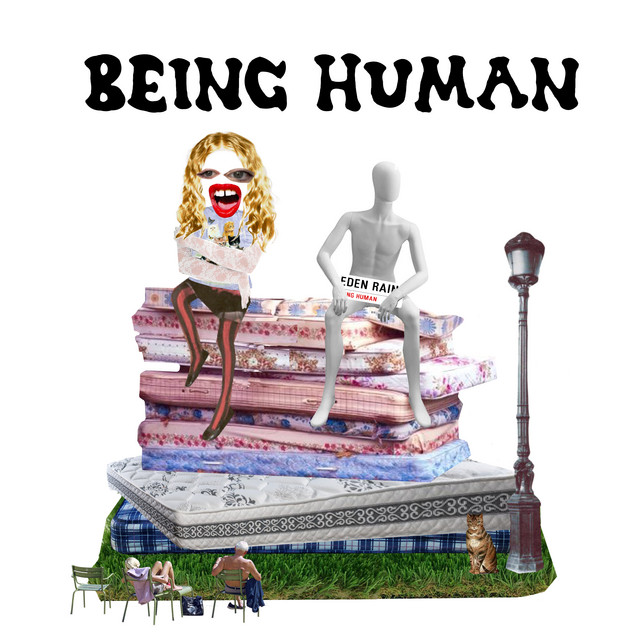 Eden Rain releases new single, “Being Human”