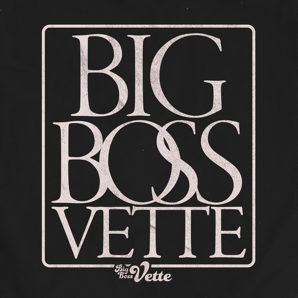 Big Boss Vette reveals “Big Boss Vette”&nbsp;visual