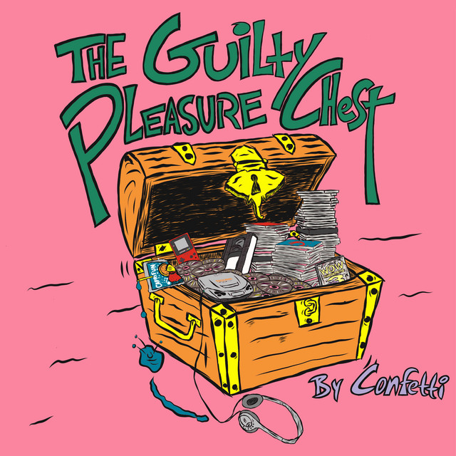 Stream The Guilty Pleasure Chest EP by Confetti