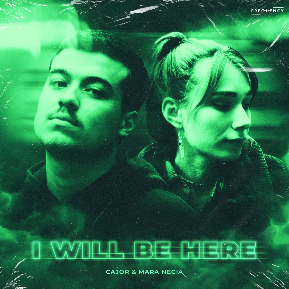 CAJOR and Mara Necia link up; deliver the anthemic “I Will Be Here”