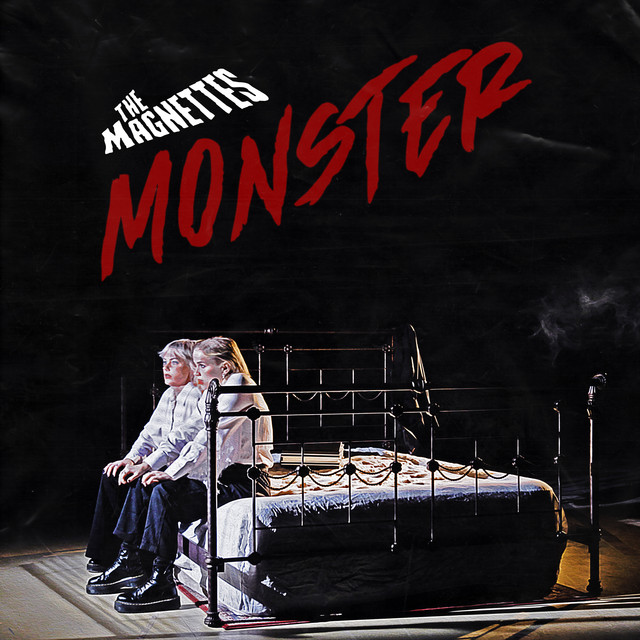 The Magnettes are back with “Monster” single and&nbsp;video