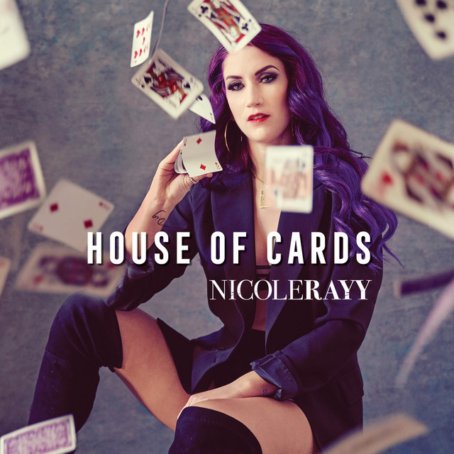 Watch Nicole Rayy’s video for “House of&nbsp;Cards”