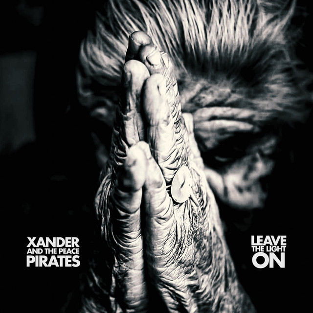 Xander and the Peace Pirates release new song, “Leave The Light On”