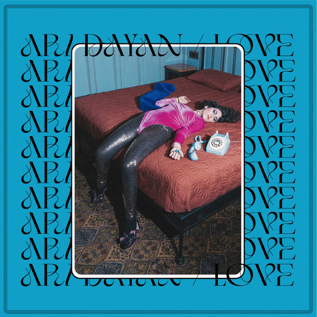 See Ari Dayan’s video for “Love”