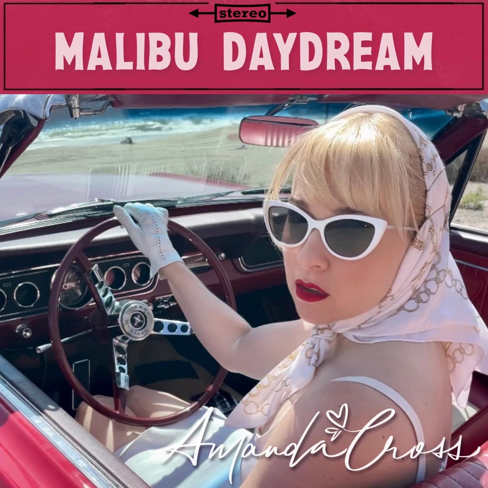 Amanda Cross shares “Malibu Daydream”&nbsp;video