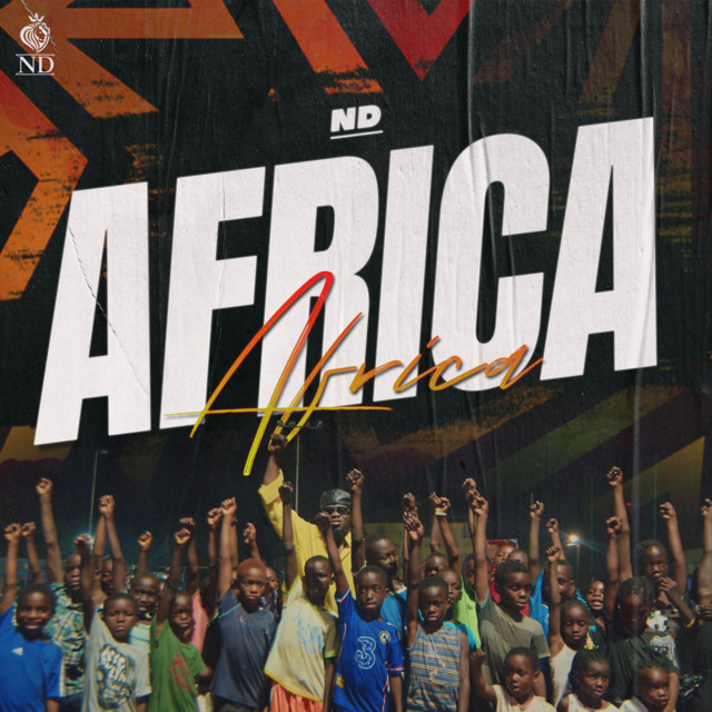 Afropop artist ND unveils “Africa” visual