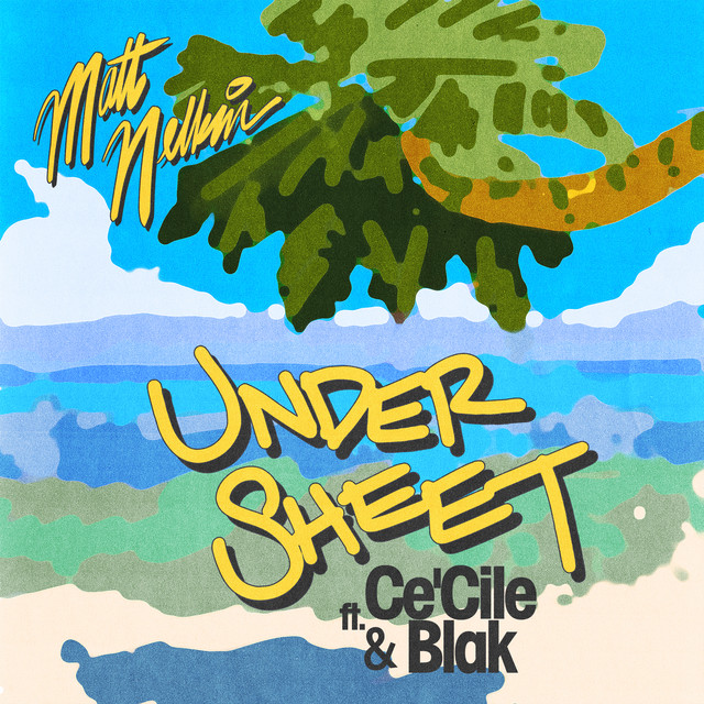 Listen: Matt Nelkin x Blak x Ce’Cile – “Under Sheet”