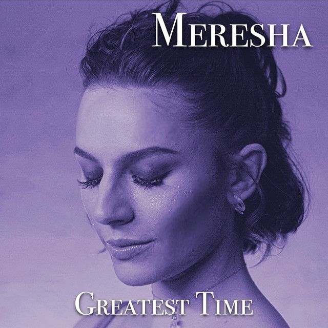 Watch Meresha perform “Greatest Time”