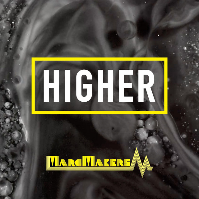 MarcMakers reveal “Higher” video