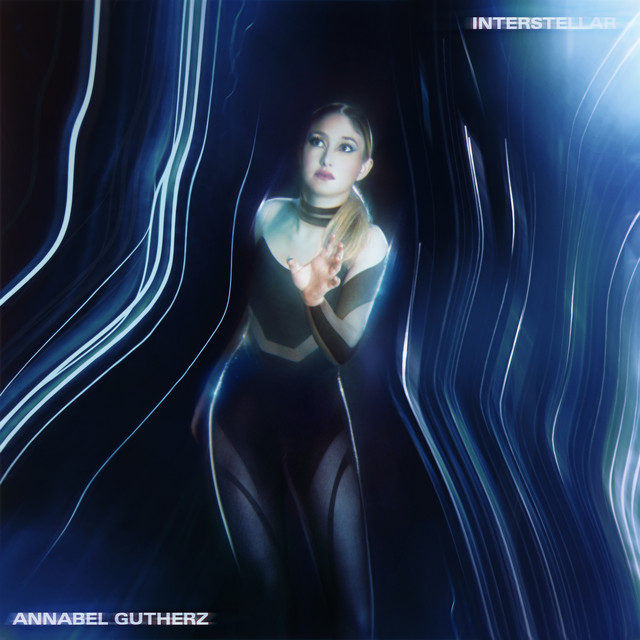Here is the newest song from Annabel Gutherz; listen to “Interstellar