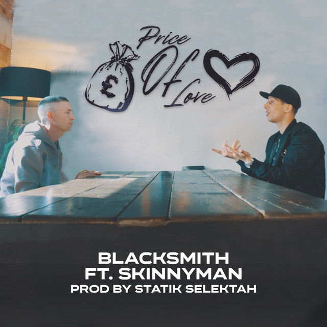 Blacksmith and Skinnyman evaluate the “Price Of Love”