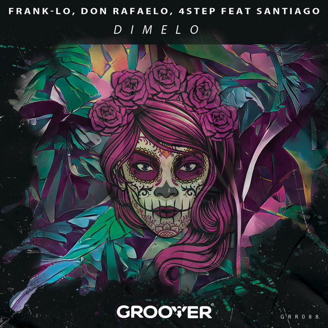 Frank-Lo, 4Step, Don Rafaelo & Santiago present “Dimelo”; listen