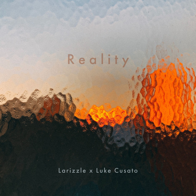 Hear Larizzle’s new song “Reality” feat. Luke Cusato