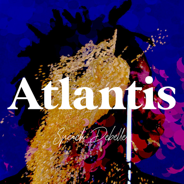 Speech Debelle reveals “Atlantis” video