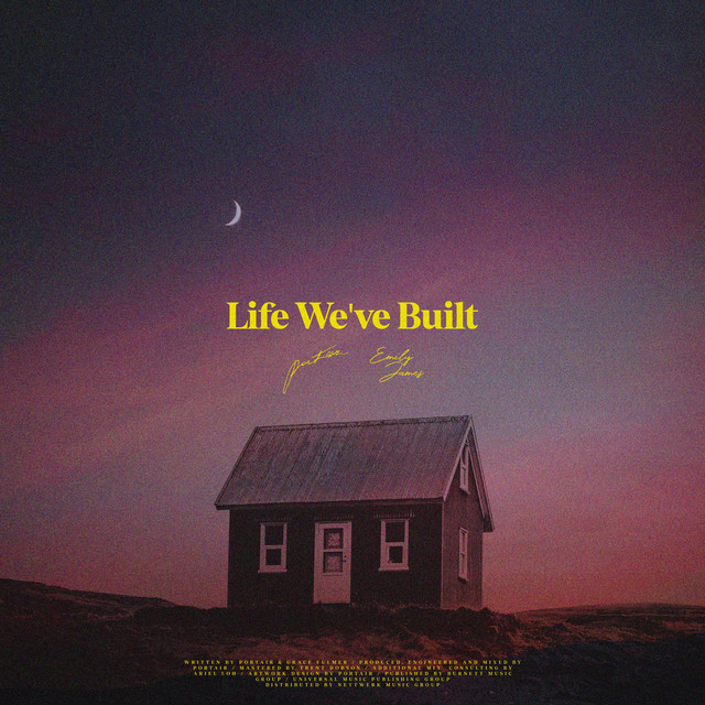 Portair and Emily James share “Life We’ve Built”