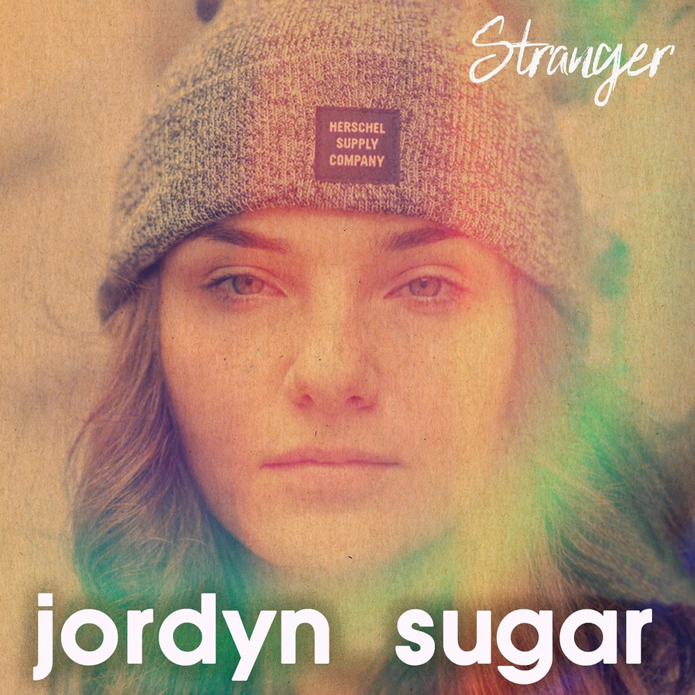 Jordyn Sugar returns with “Stranger”; listen