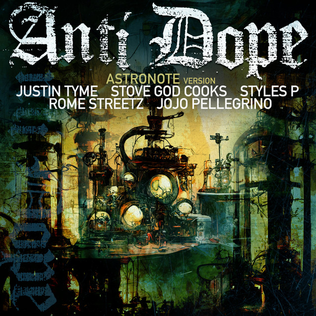 JUSTYN TIME drops “Anti Dope (Astronote&nbsp;Version)”