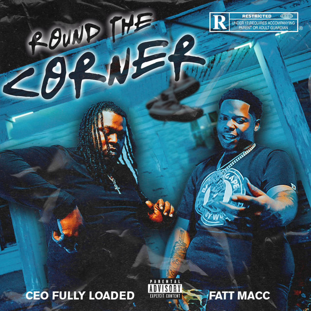 CEO Fully Loaded shares “Round The Corner” video feat. Fatt&nbsp;Macc
