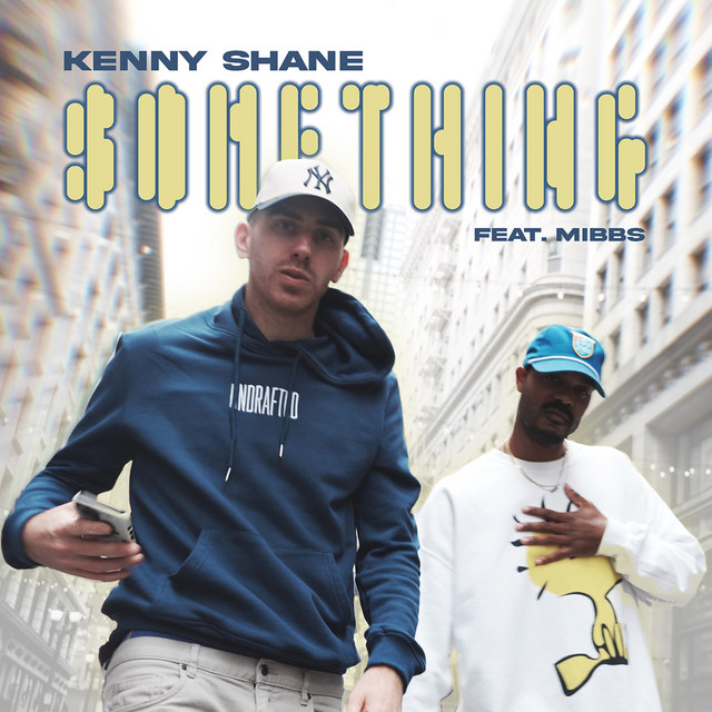 Kenny Shane reveals “Something” feat.&nbsp;Mibbs