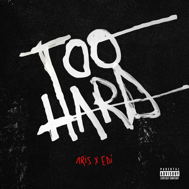 Aris & Edi’s newest release is “Too Hard”; watch&nbsp;video
