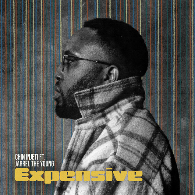 Chin Injeti shares “Expensive” feat. Jarrel The Young