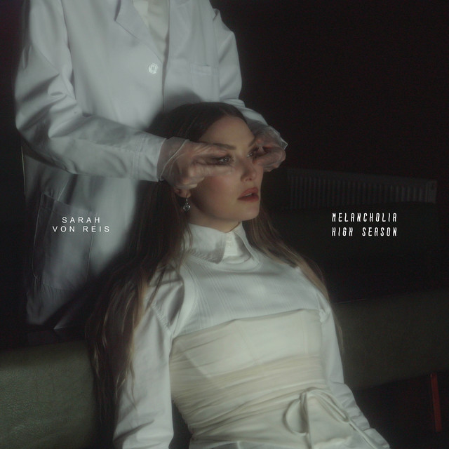 Sarah von Reis unveils Melancholia High Season EP and video
