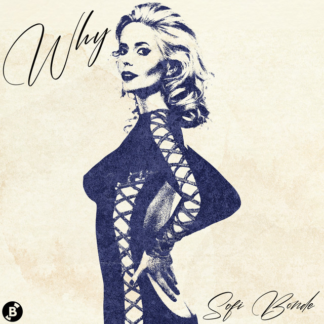 Hear Sofi Bonde’s new song, “Why”