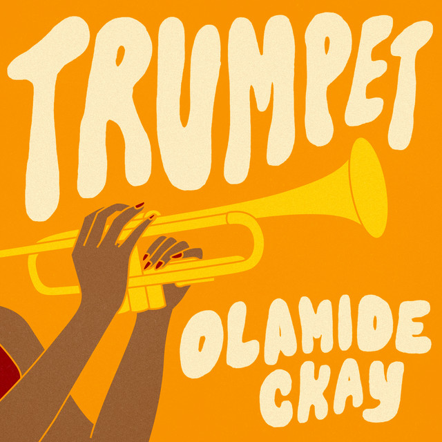 Here is Olamide and CKay’s “Trumpet”
