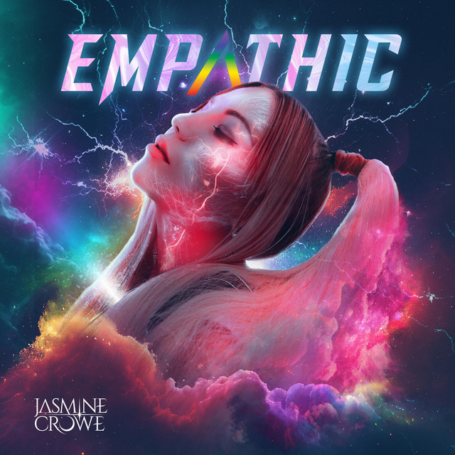 “Empathic” is the latest release from Jasmine Crowe; give it a&nbsp;listen