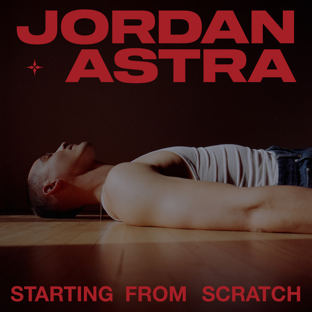 Here’s to “Starting From Scratch”; enjoy the Jordan Astra & Sascha Liebrand song