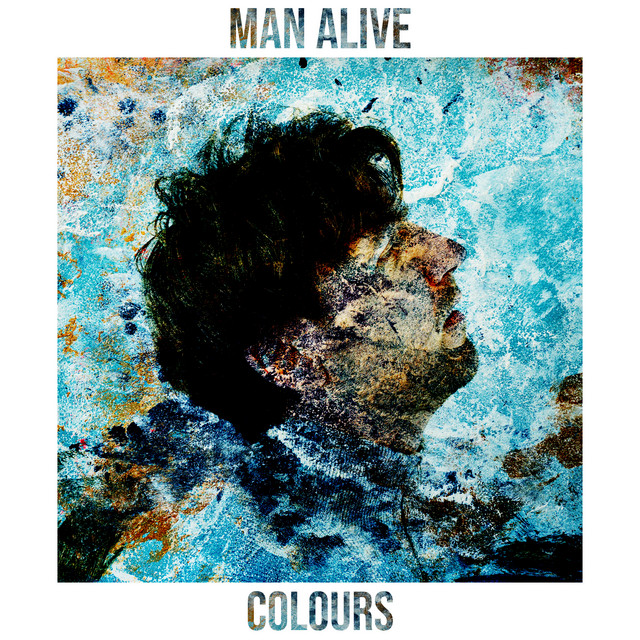 Watch “Colours” by Man Alive