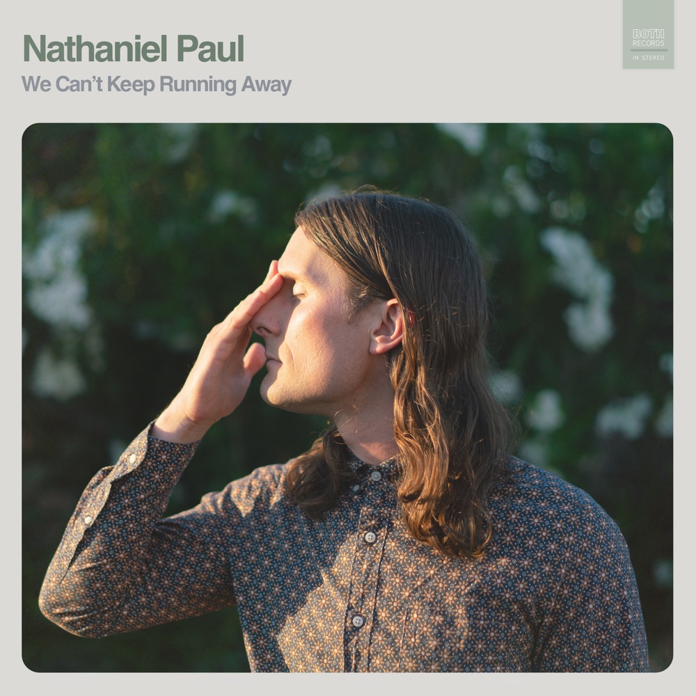“We Can’t Keep Running Away,” Nathaniel Paul declares in new&nbsp;song